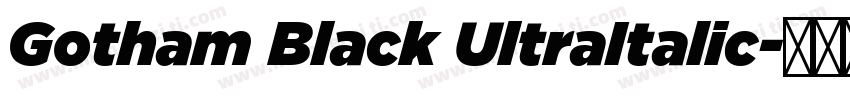 Gotham Black UltraItalic字体转换